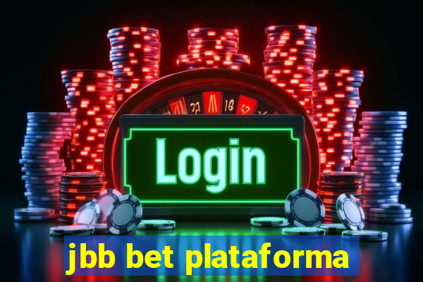 jbb bet plataforma